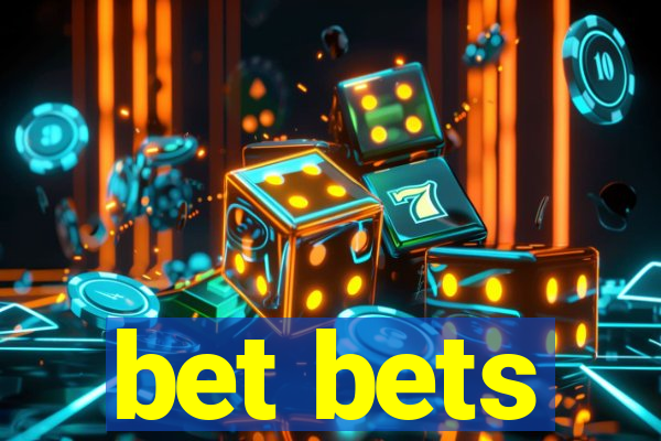 bet bets